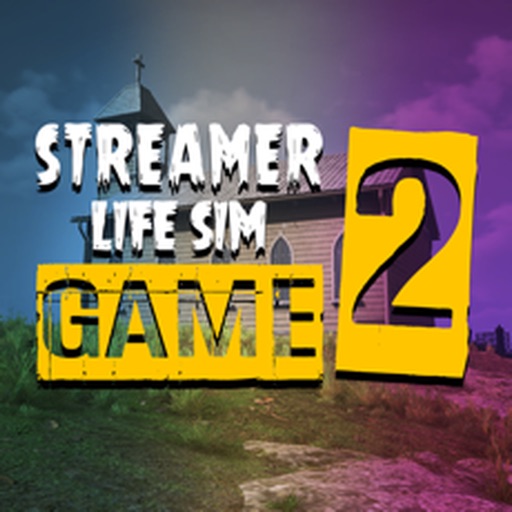 Streamer Life Sim 2 Game
